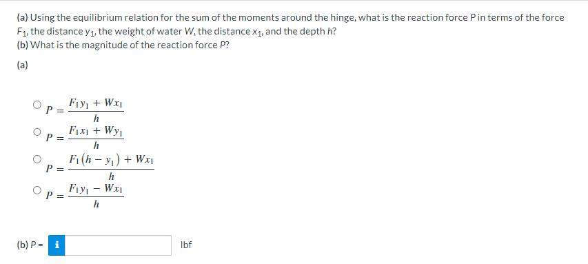 (a) Using the equilibrium relation for the sum of the moments around the hinge, what is the reaction force \( P \) in terms o