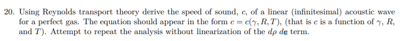 Solved 20. Using Reynolds transport theory derive the speed | Chegg.com