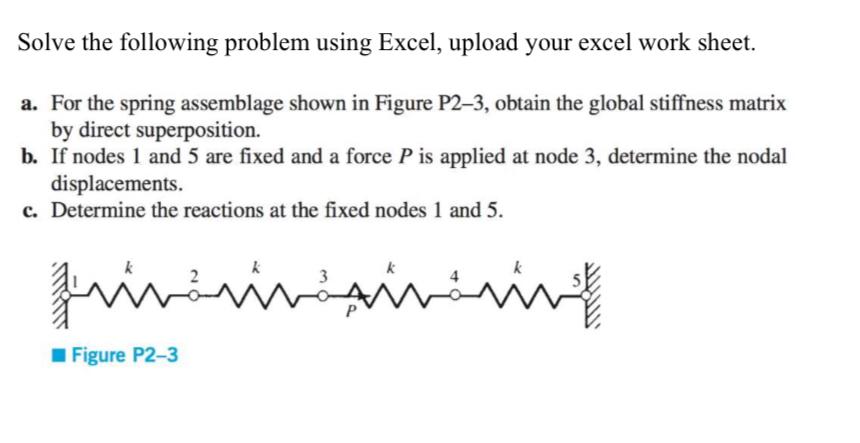 Solved Solve the following problem using Excel, upload your | Chegg.com