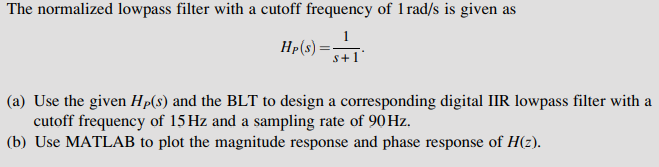 Solved The normalized lowpass filter with a cutoff frequency | Chegg.com