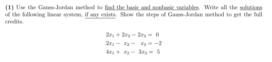 Solved (1) Use the Gauss-Jordan method to find the basic and | Chegg.com