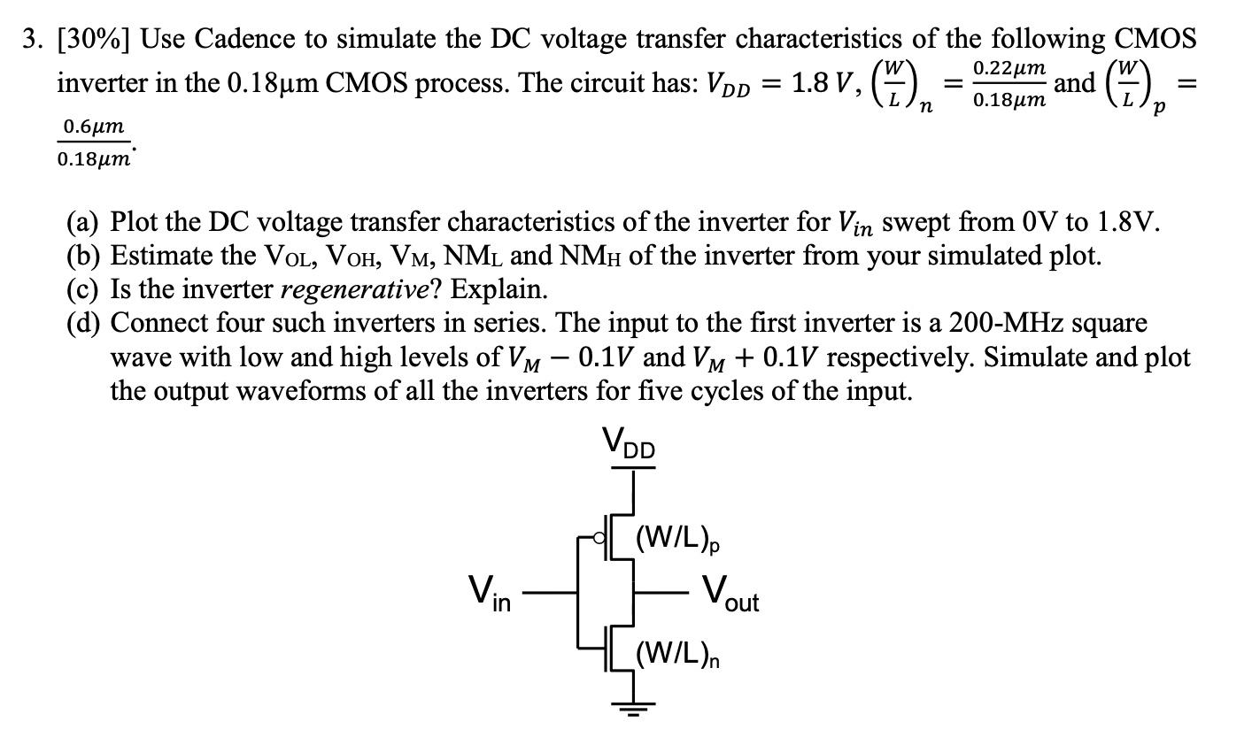 Solved [30\%] Use Cadence to simulate the DC voltage | Chegg.com