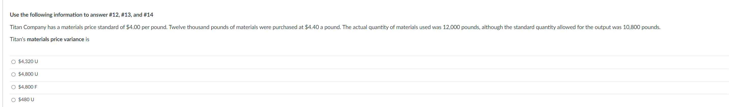 Solved Use the following information to answer #12, #13, and | Chegg.com