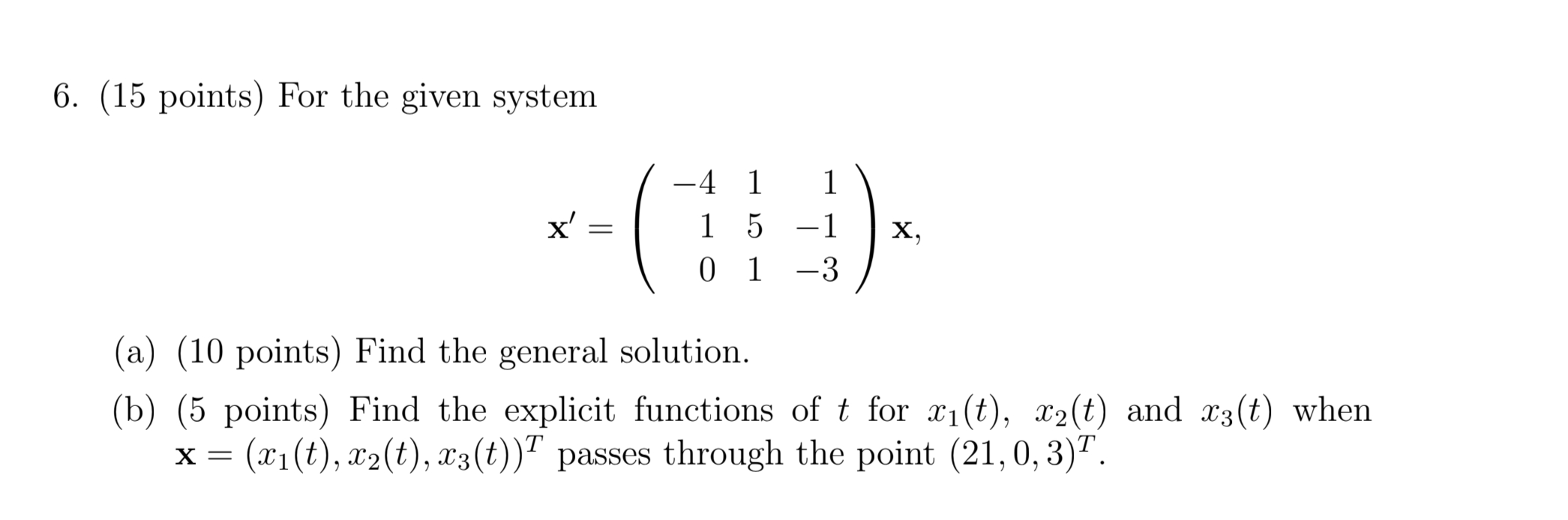 Solved (15 ﻿points) ﻿For the given | Chegg.com