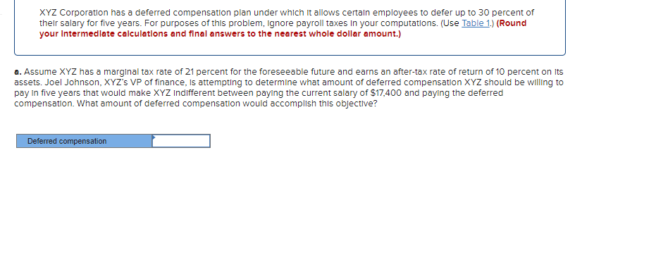 Solved XYZ Corporation has a deferred compensation plan | Chegg.com