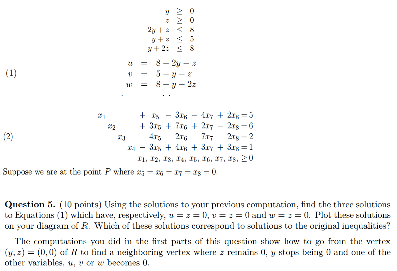 y > 0 2 > 0 2y +z = 8 y +z = 5 y + 2z = 8 = 8 – 2y – | Chegg.com
