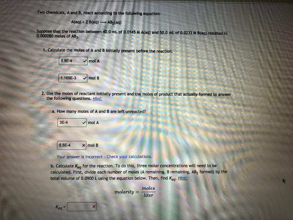 Solved Two Chemicals, A And B, React According To The | Chegg.com