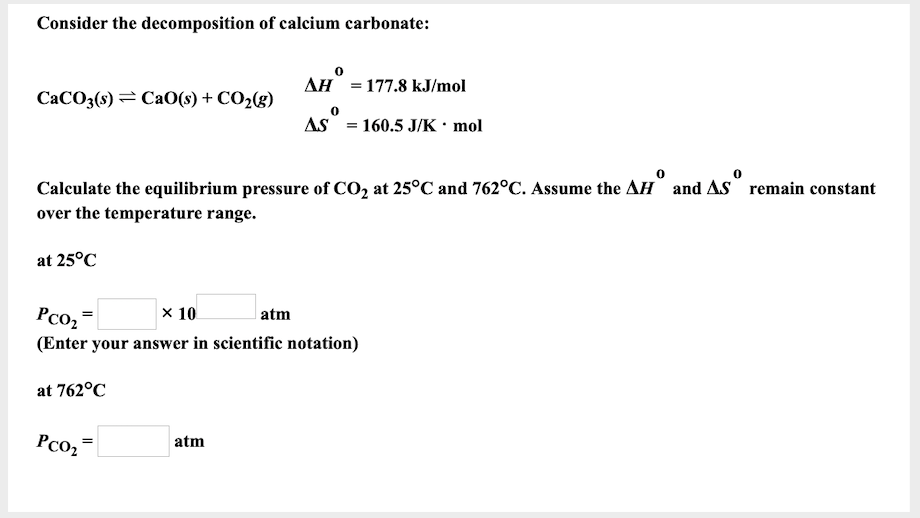 Solved Consider The Decomposition Of Calcium Carbonate: | Chegg.com