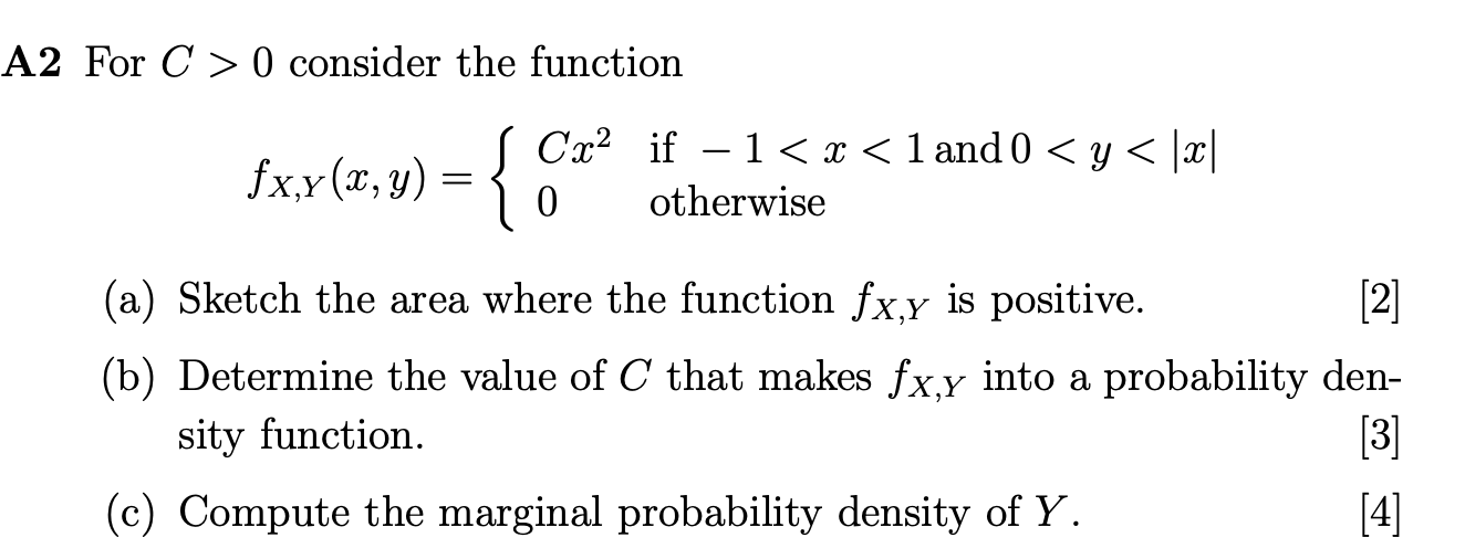 Solved A2 For C> 0 consider the function $x.x(x,y)