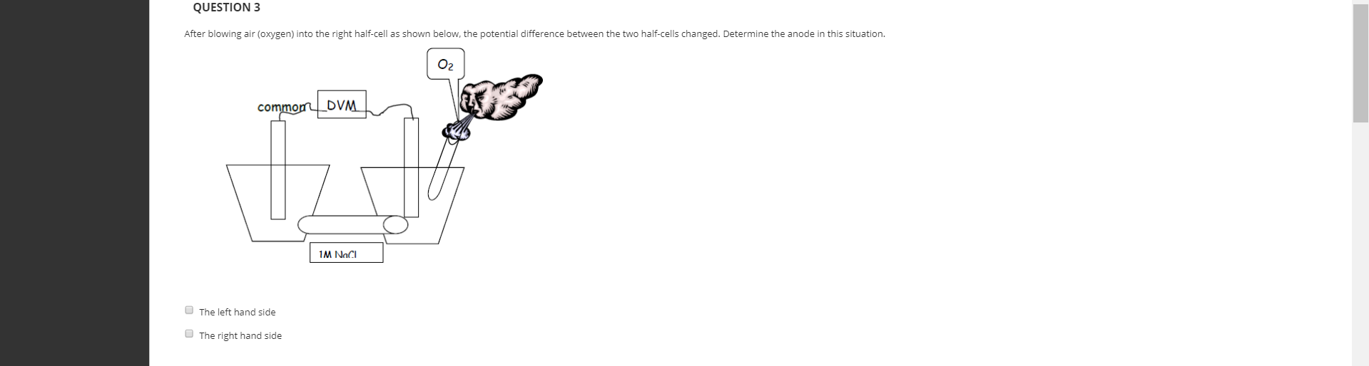 Solved QUESTION 3 After blowing air (oxygen) into the right | Chegg.com