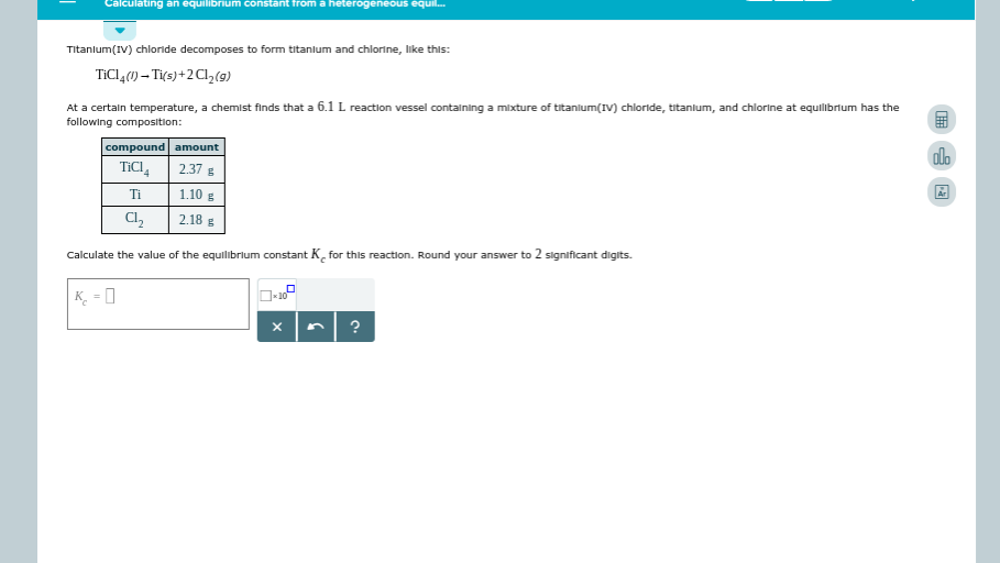 Solved Titanlum(IV) chloride to form titanlum and