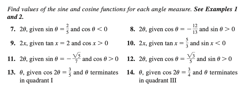 Solved Find values of the sine and cosine functions for each | Chegg.com