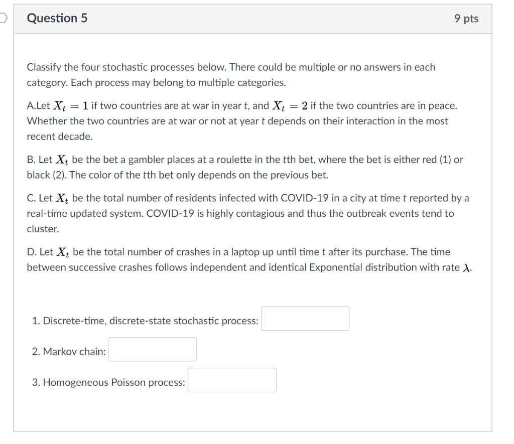 Solved Question 5 9 pts Classify the four stochastic | Chegg.com
