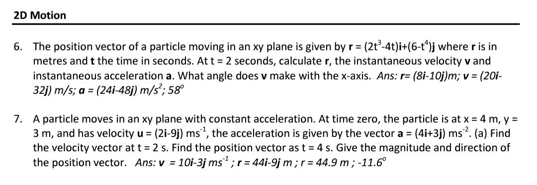 Solved 6. The position vector of a particle moving in an xy | Chegg.com