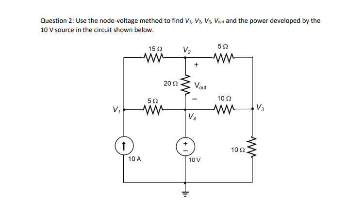 Solved Question 2: Use The Node-voltage Method To Find V1, | Chegg.com