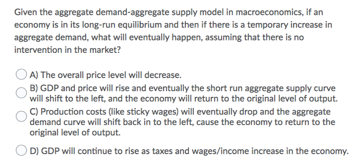 Solved Given the aggregate demand-aggregate supply model in | Chegg.com