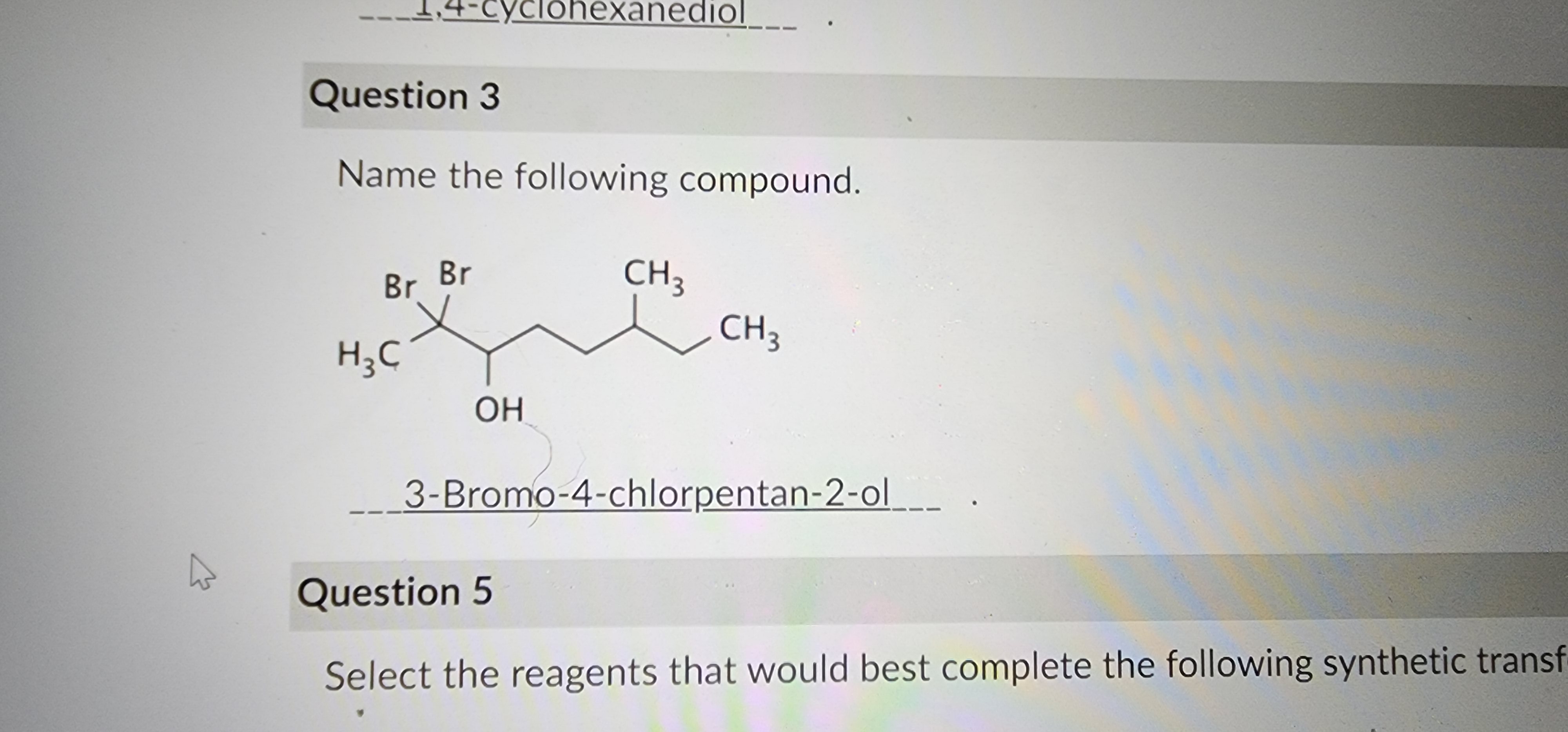 Solved \r\nName the following compound. Question | Chegg.com