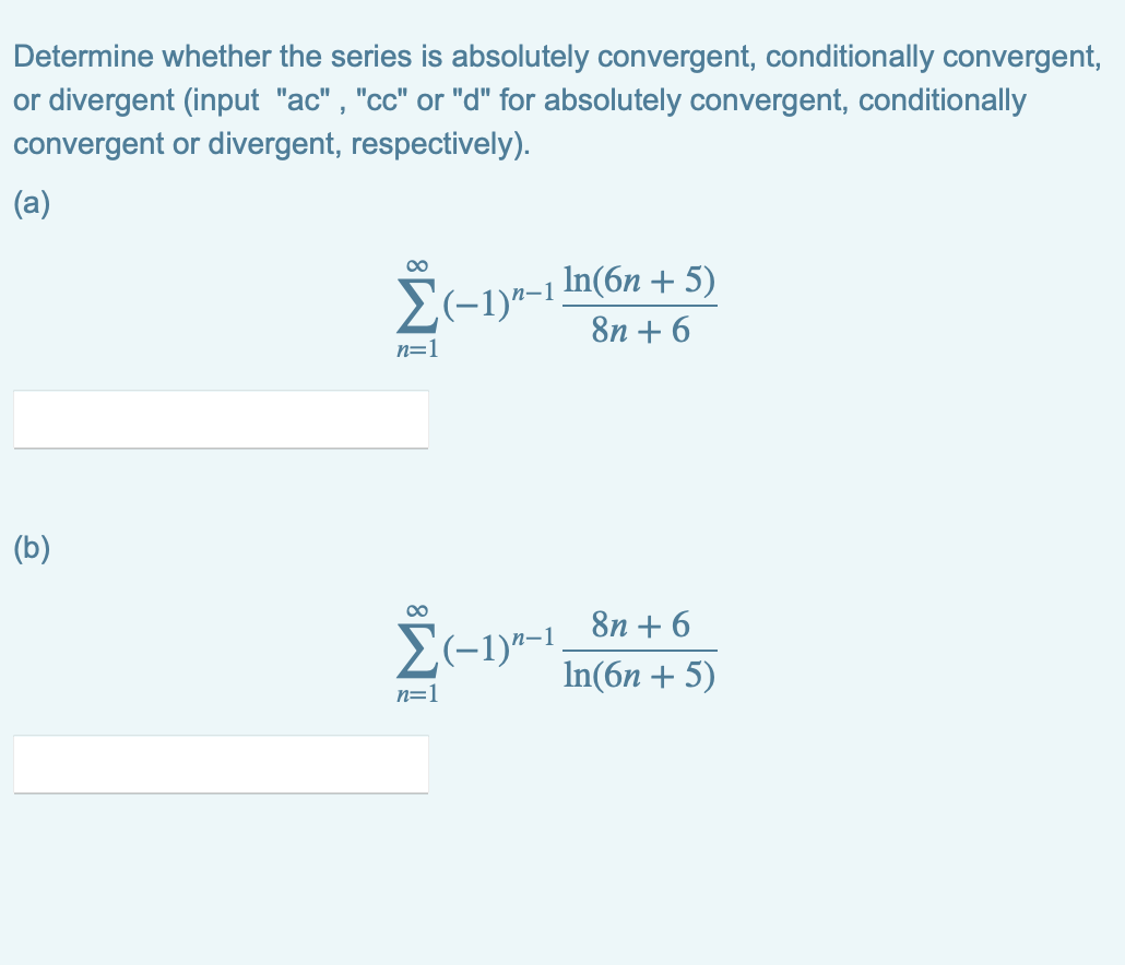 Solved Determine Whether The Series Is Absolutely | Chegg.com