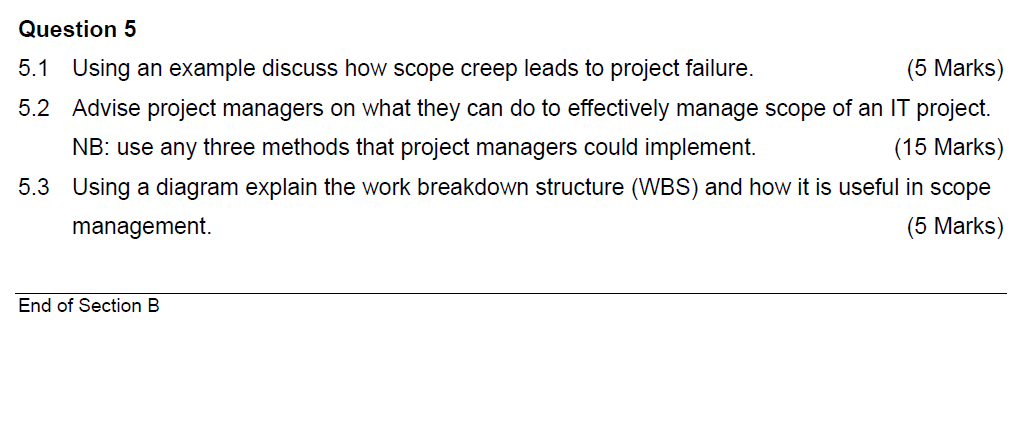 Solved Question 5 5.1 Using an example discuss how scope | Chegg.com