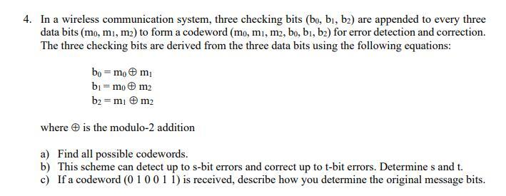 Solved 4. In A Wireless Communication System, Three Checking | Chegg.com