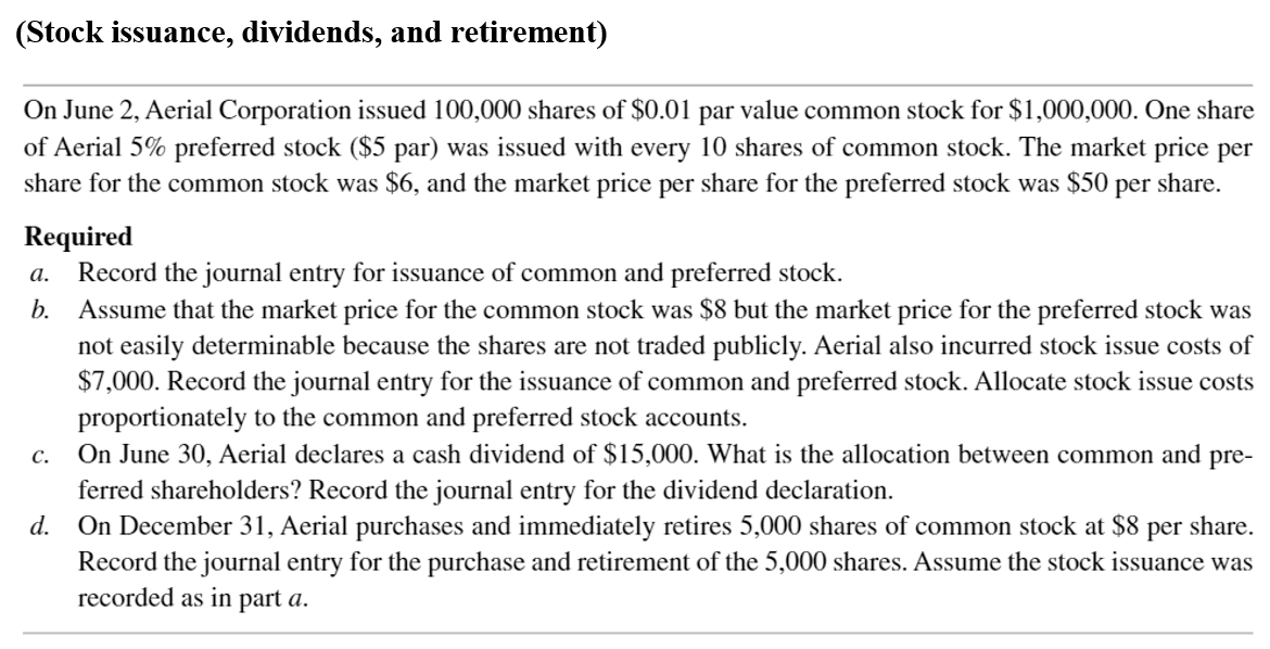 Solved (Stock issuance, dividends, and retirement) On June | Chegg.com