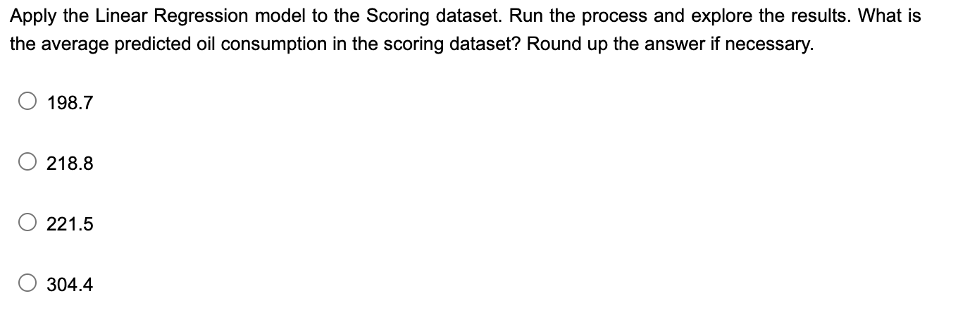Solved Apply the Linear Regression model to the Scoring | Chegg.com