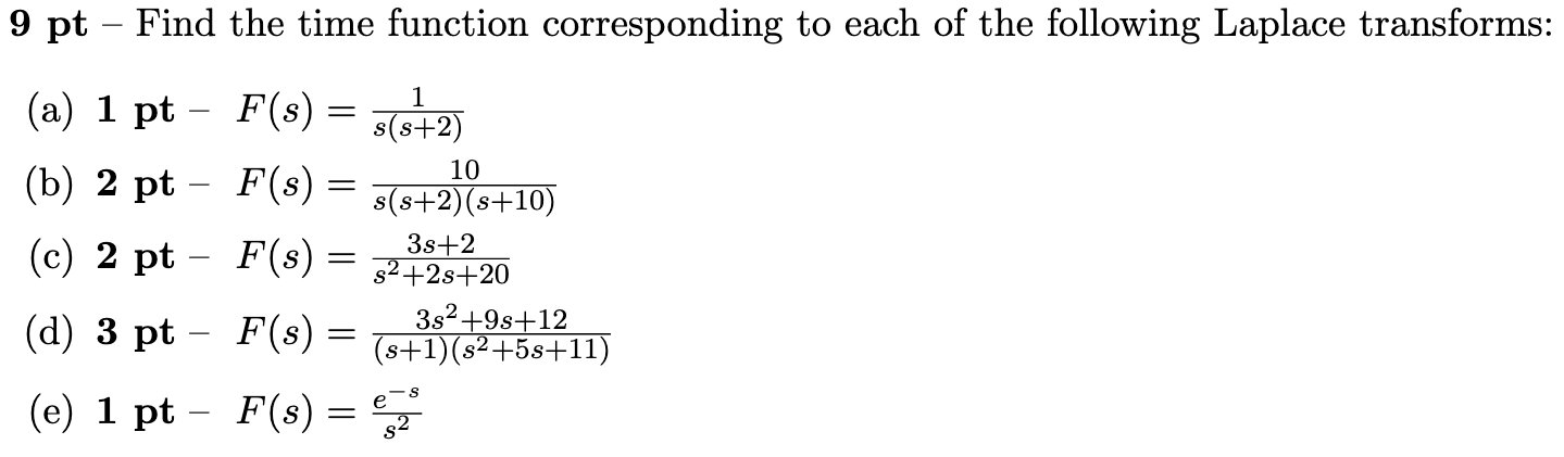 Solved 9 pt Find the time function corresponding to each of | Chegg.com