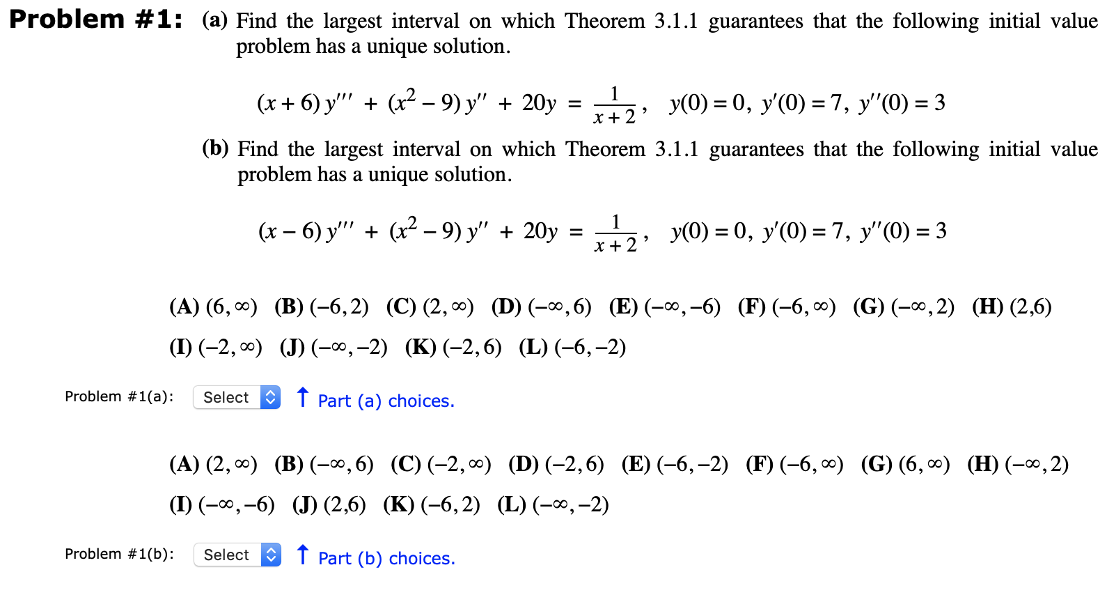 Solved Problem 1 A Find The Largest Interval On Which Chegg Com