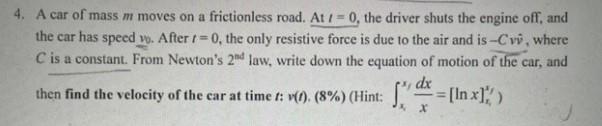 Solved 4. A car of mass m moves on a frictionless road. At | Chegg.com