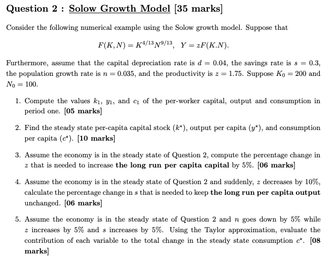 Question 2 : Solow Growth Model [35 marks) Consider | Chegg.com