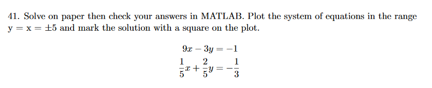 Solved I need help plotting this into MatLab. Only Matlab | Chegg.com