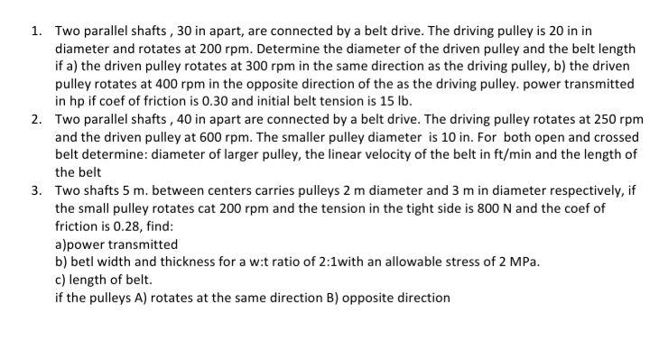 Solved 1. Two parallel shafts , 30 in apart, are connected | Chegg.com