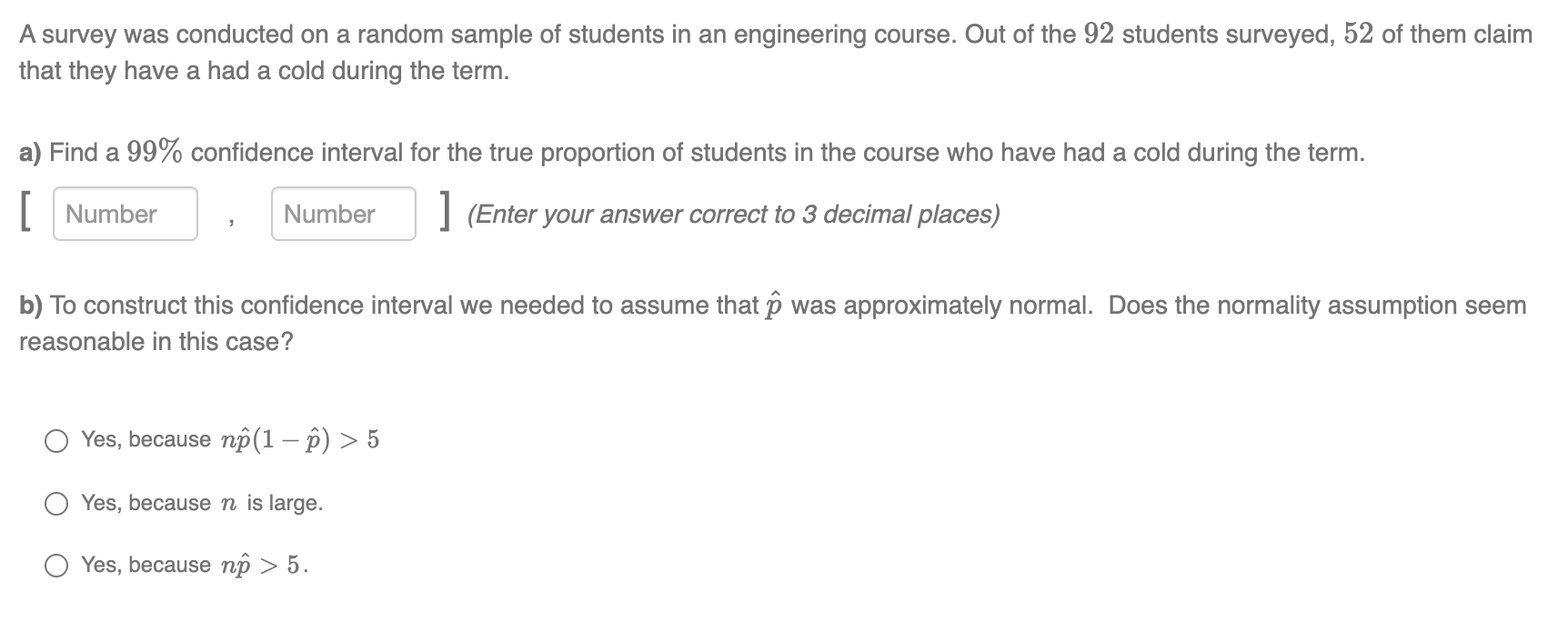 Solved A survey was conducted on a random sample of students | Chegg.com