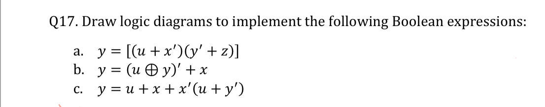 Solved Q17. ﻿Draw Logic Diagrams To Implement The Following | Chegg.com