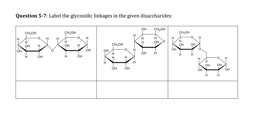 Solved Question 5-7: Label the glycosidic linkages in the | Chegg.com