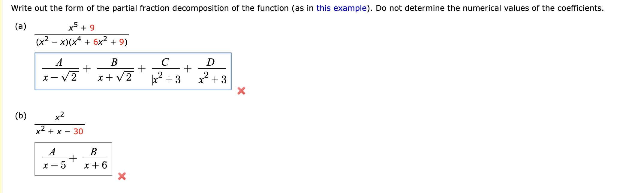 Solved Write out the form of the partial fraction | Chegg.com