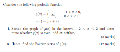Solved Consider the following periodic function 1, -1 | Chegg.com