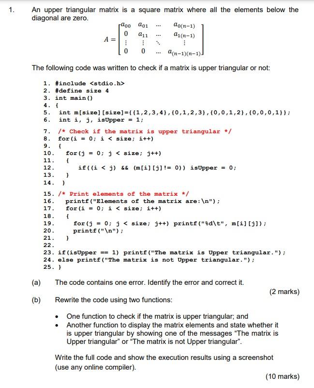 Solved An upper triangular matrix is a square matrix where | Chegg.com