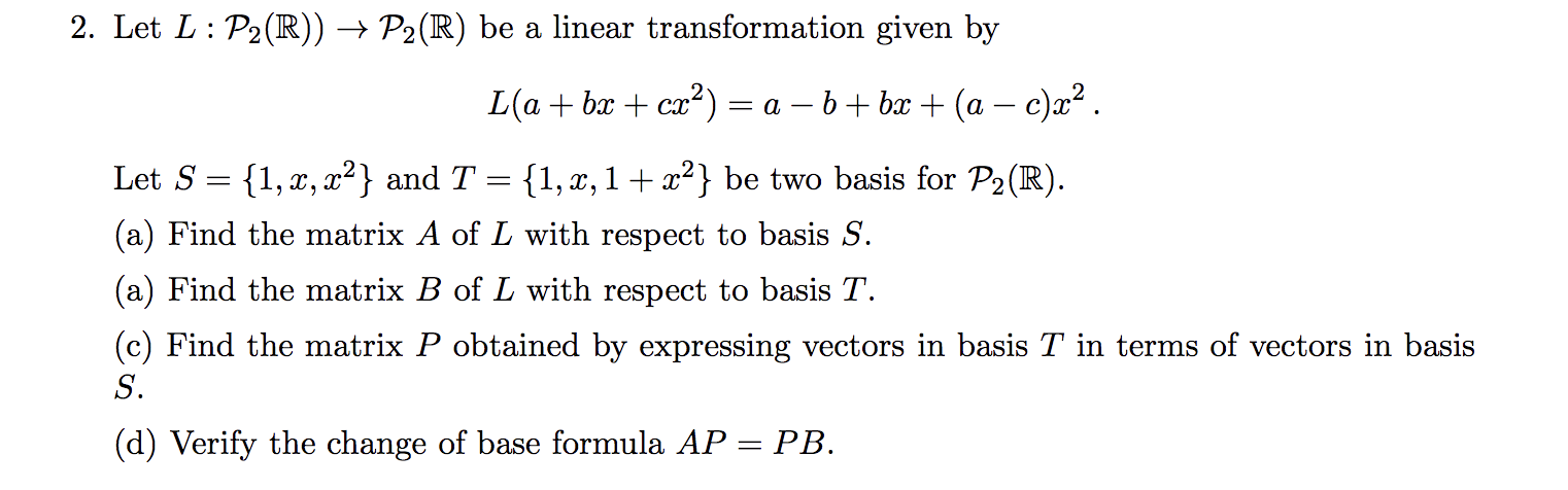 Solved 2 Let L P2 R P2 R Be A Linear Transformatio Chegg Com