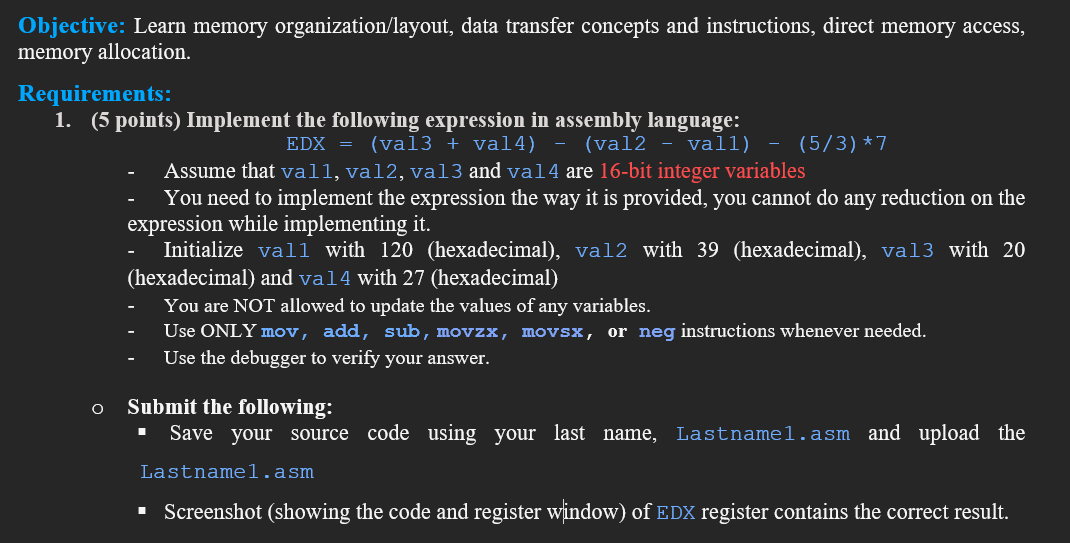 Solved Objective: Learn memory organization/layout, data | Chegg.com