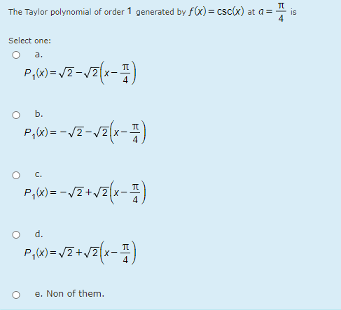 Solved T The Taylor Polynomial Of Order 1 Generated By F Chegg Com