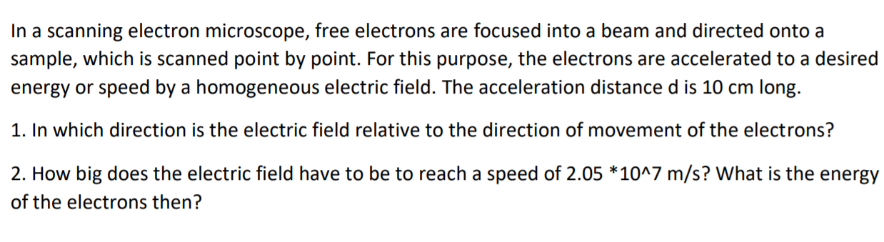 Solved In a scanning electron microscope, free electrons are | Chegg.com