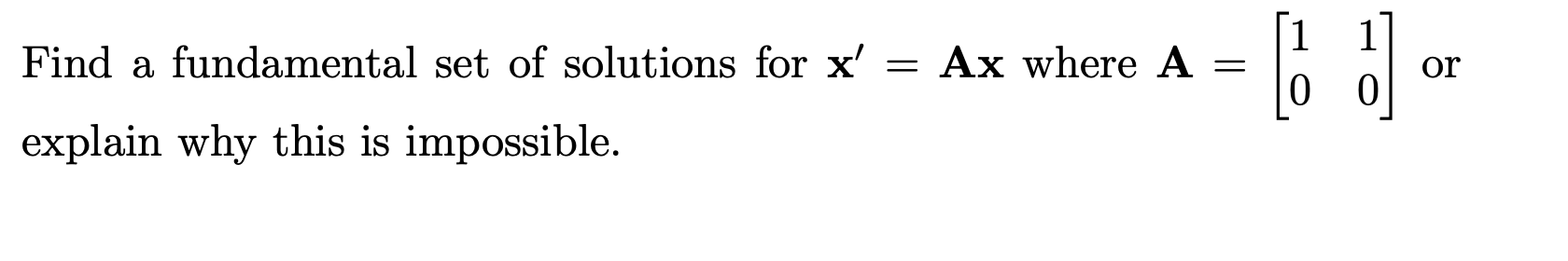 solved-find-a-fundamental-set-of-solutions-for-x-ax-where-chegg