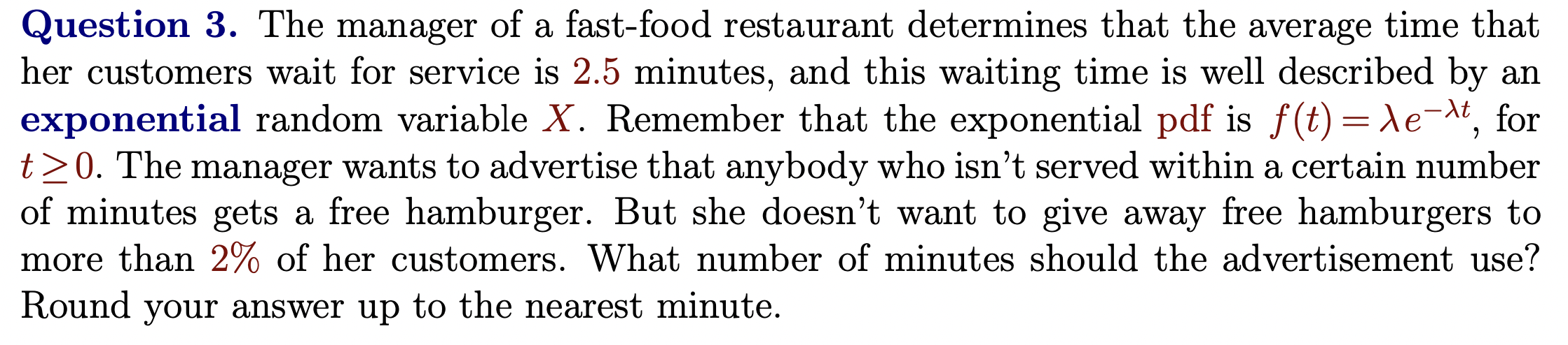 Solved Question 3. The manager of a fast-food restaurant | Chegg.com