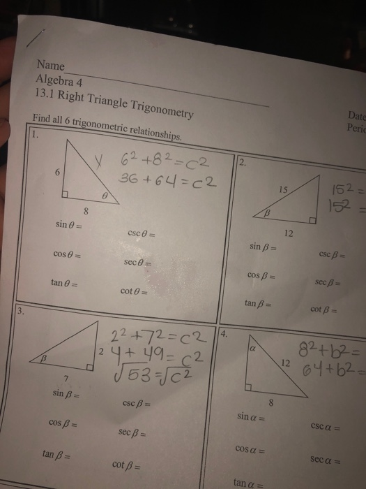 Solved Name Algebra 4 13.1 Right Triangle Trigonometry Date | Chegg.com