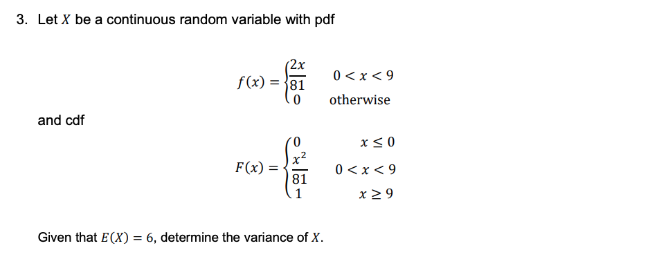 Solved 3. Let X be a continuous random variable with pdf (2x | Chegg.com