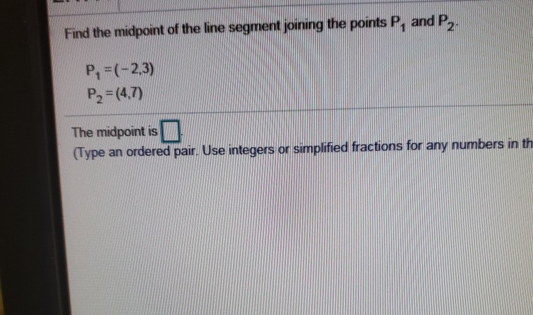 Solved Find The Midpoint Of The Line Segment Joining The | Chegg.com