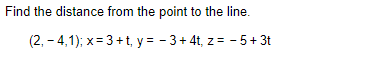 Solved Find the distance from the point to the line. | Chegg.com