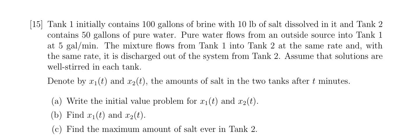 Solved [15] Tank 1 Initially Contains 100 Gallons Of Brine | Chegg.com