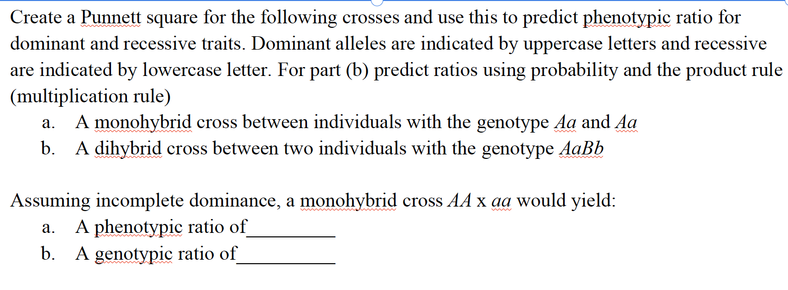 Solved Create a Punnett square for the following crosses and | Chegg.com